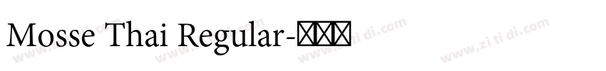 Mosse Thai Regular字体转换 Mosse Thai Regular字体转换